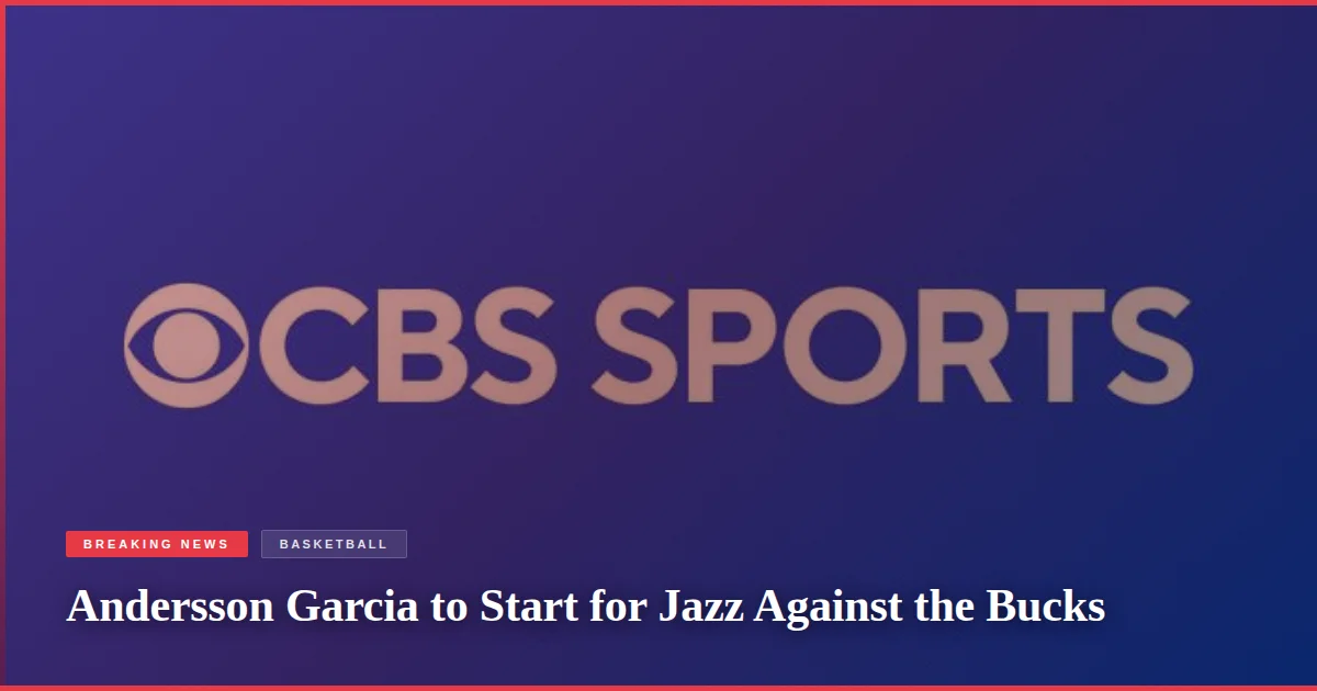 Andersson Garcia to Start for Jazz Against the Bucks