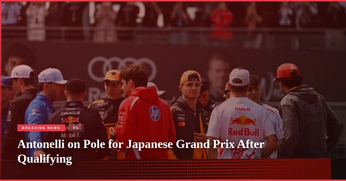 Antonelli on Pole for Japanese Grand Prix After Qualifying
