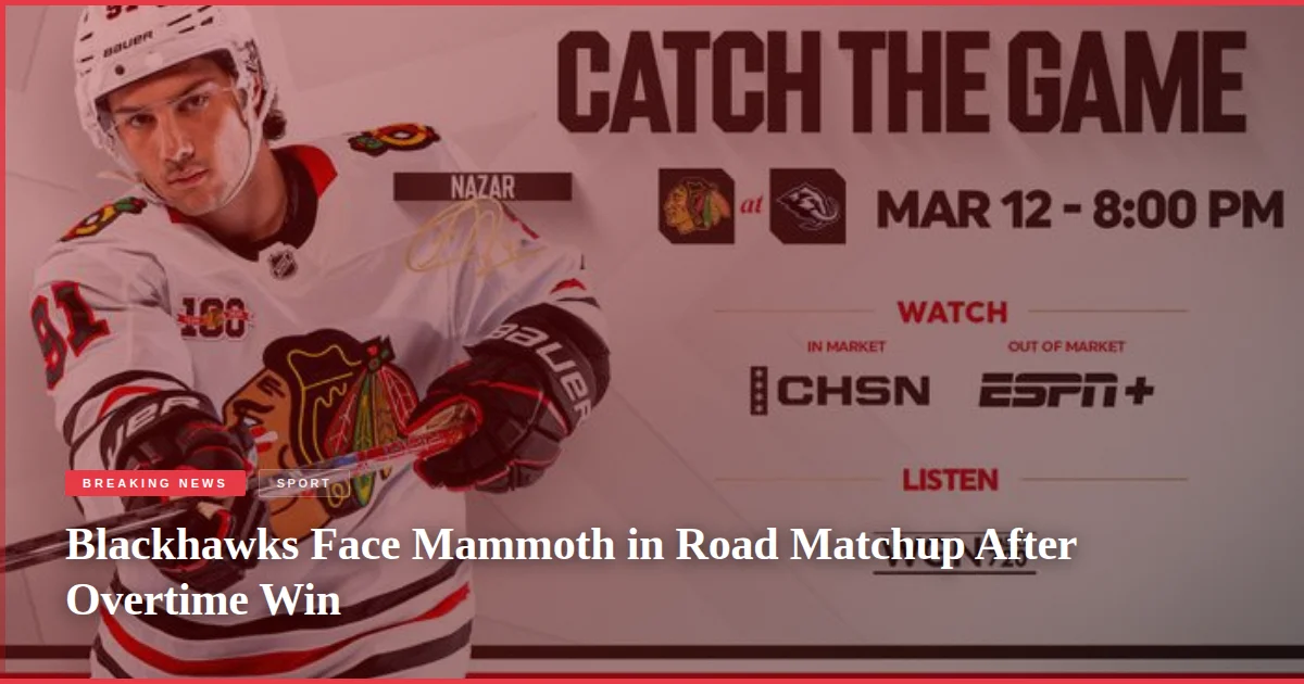 Blackhawks Face Mammoth in Road Matchup After Overtime Win