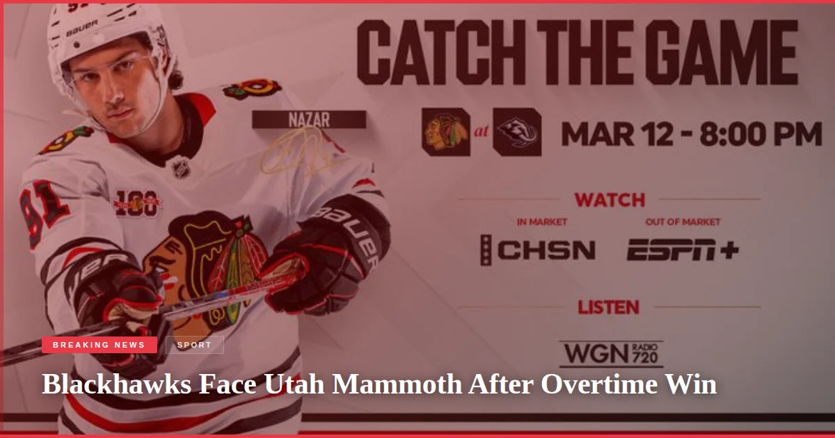 Blackhawks Face Utah Mammoth After Overtime Win