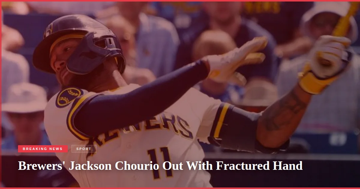 Brewers' Jackson Chourio Out With Fractured Hand