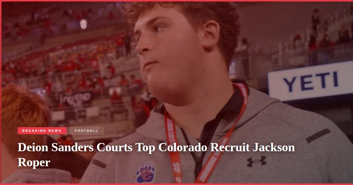 Deion Sanders Courts Top Colorado Recruit Jackson Roper
