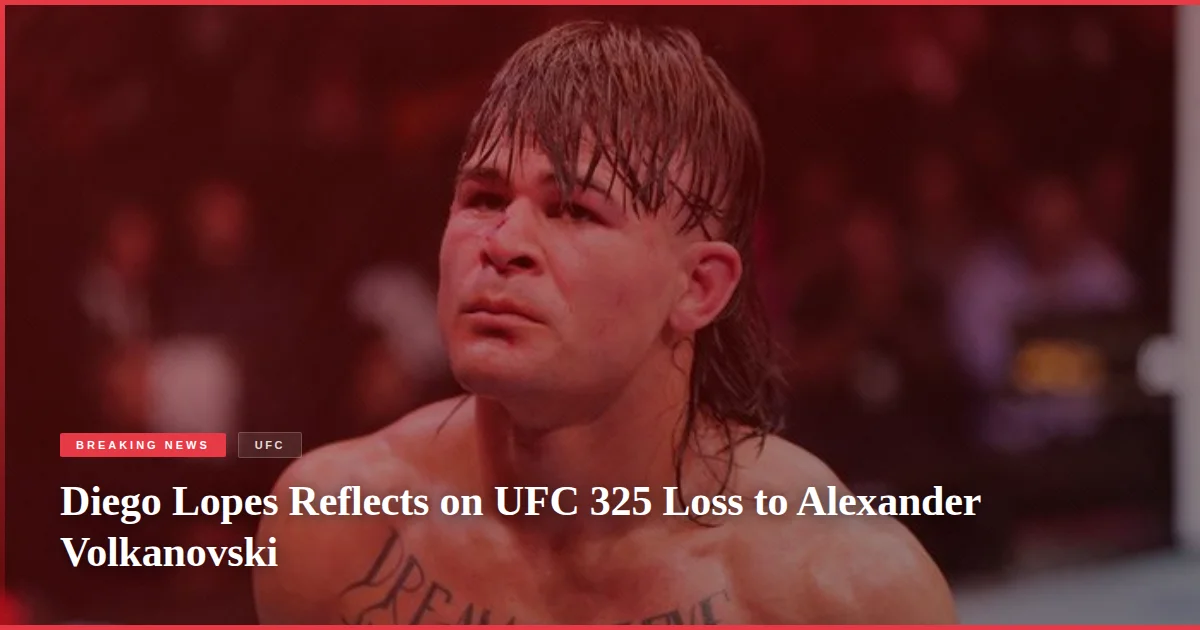 Diego Lopes Reflects on UFC 325 Loss to Alexander Volkanovski