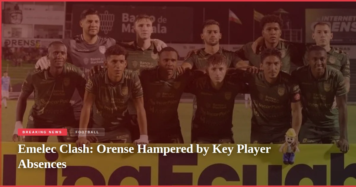 Emelec Clash: Orense Hampered by Key Player Absences
