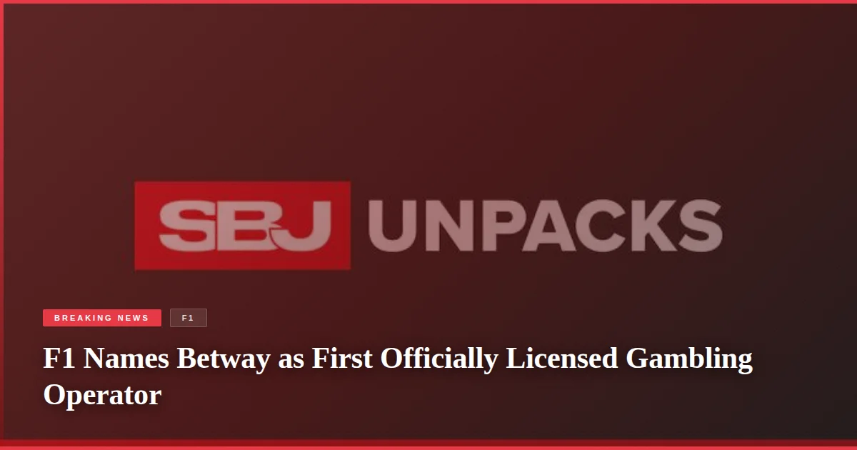 F1 Names Betway as First Officially Licensed Gambling Operator