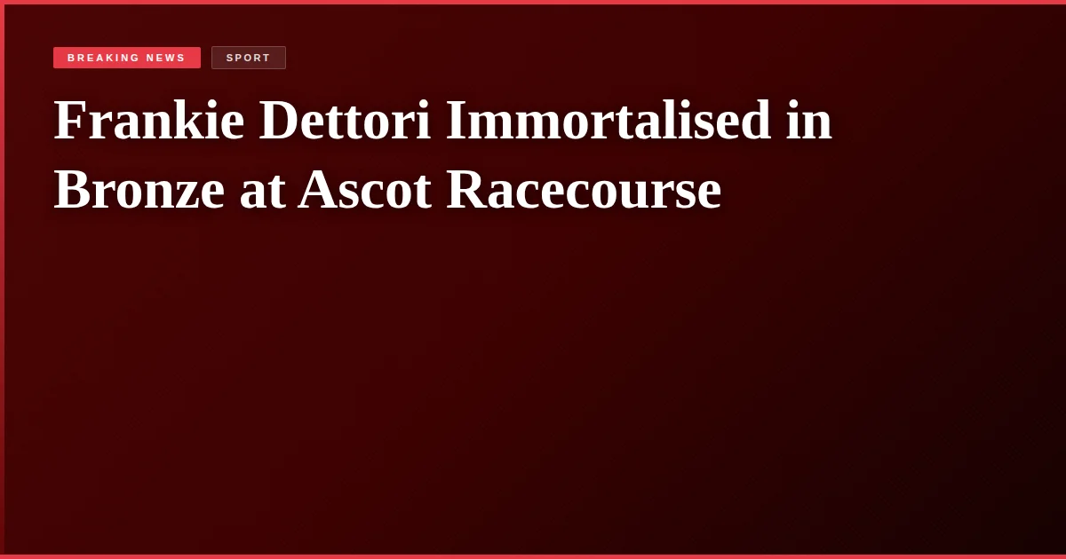 Frankie Dettori Immortalised in Bronze at Ascot Racecourse