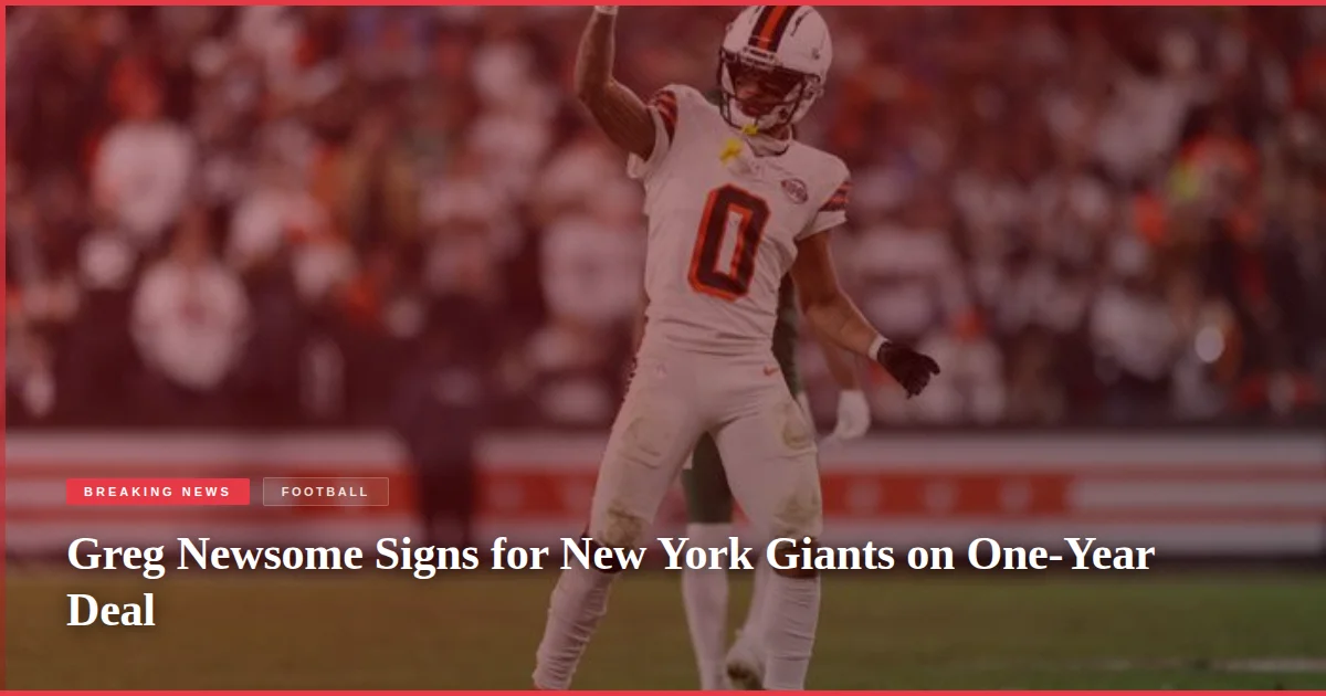 Greg Newsome Signs for New York Giants on One-Year Deal