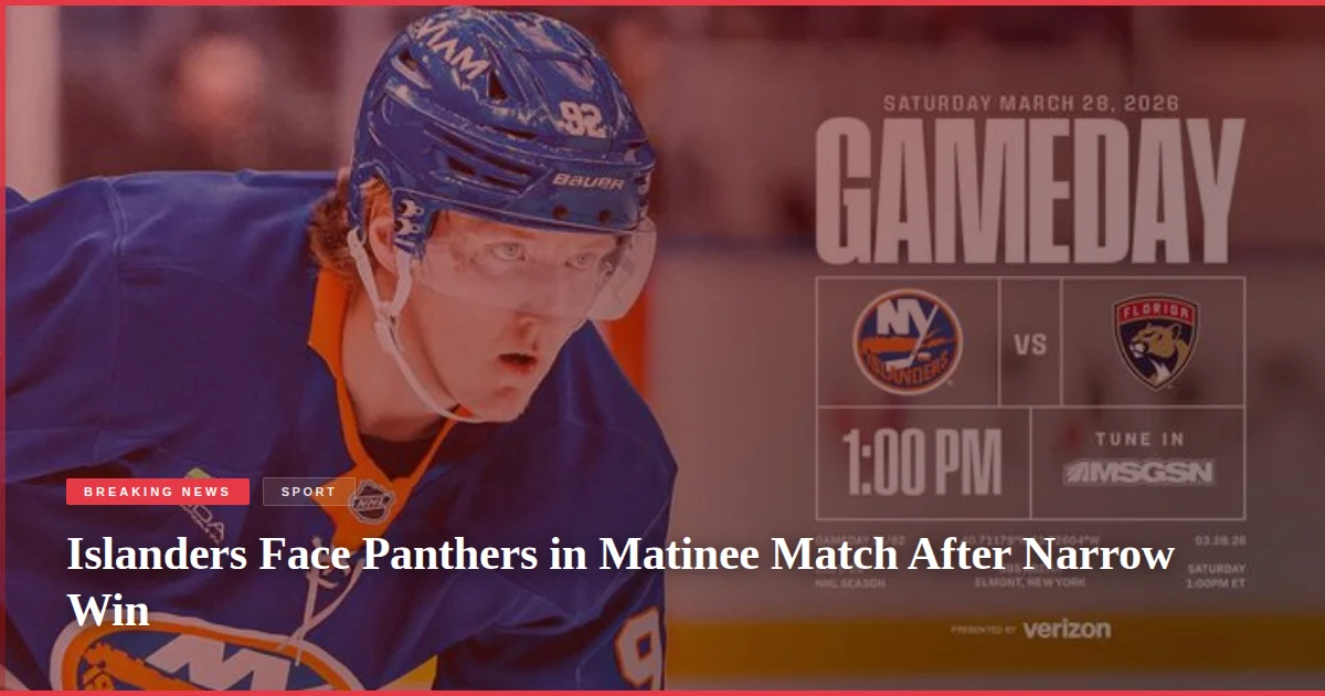 Islanders Face Panthers in Matinee Match After Narrow Win