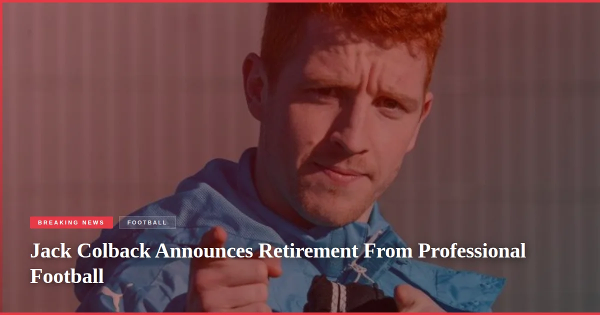 Jack Colback Announces Retirement From Professional Football