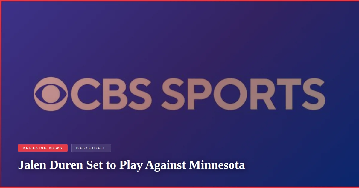 Jalen Duren Set to Play Against Minnesota