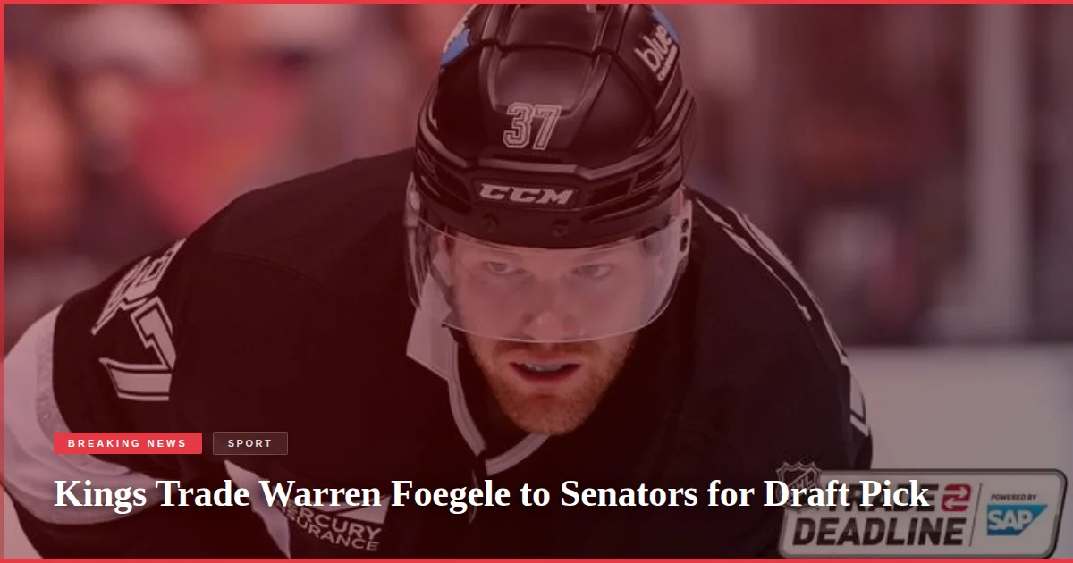 Kings Trade Warren Foegele to Senators for Draft Pick