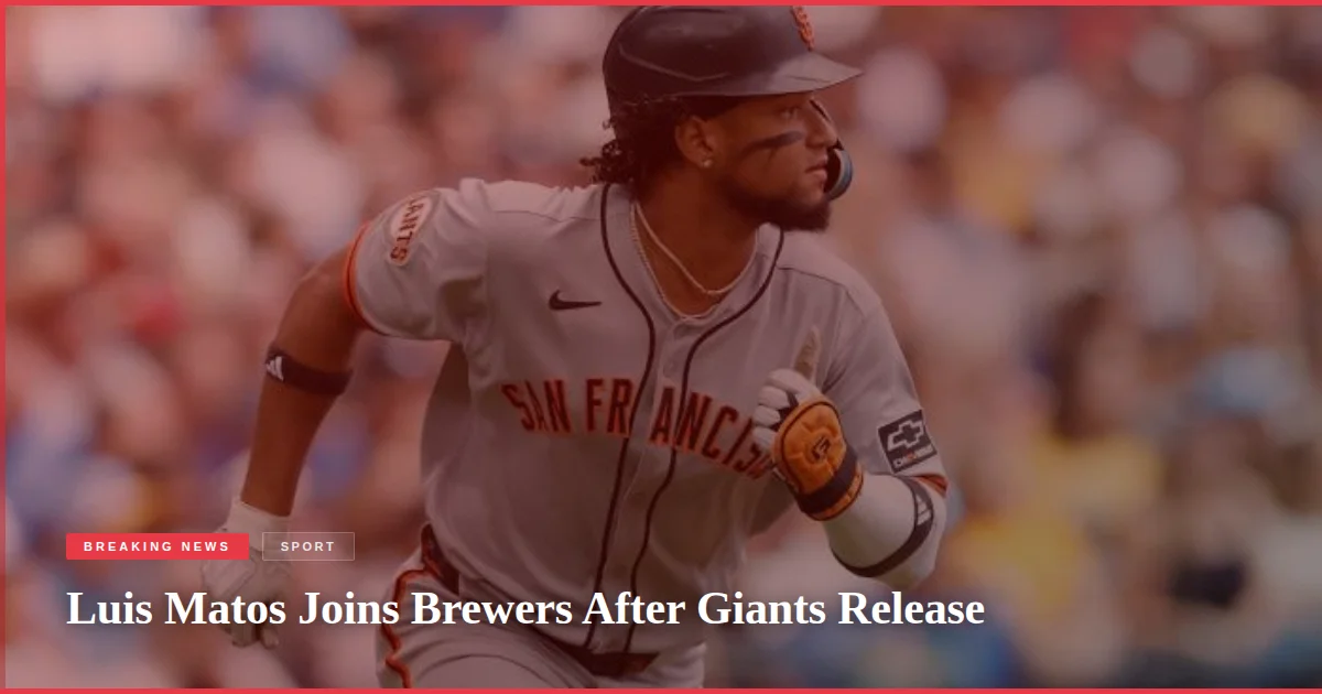 Luis Matos Joins Brewers After Giants Release
