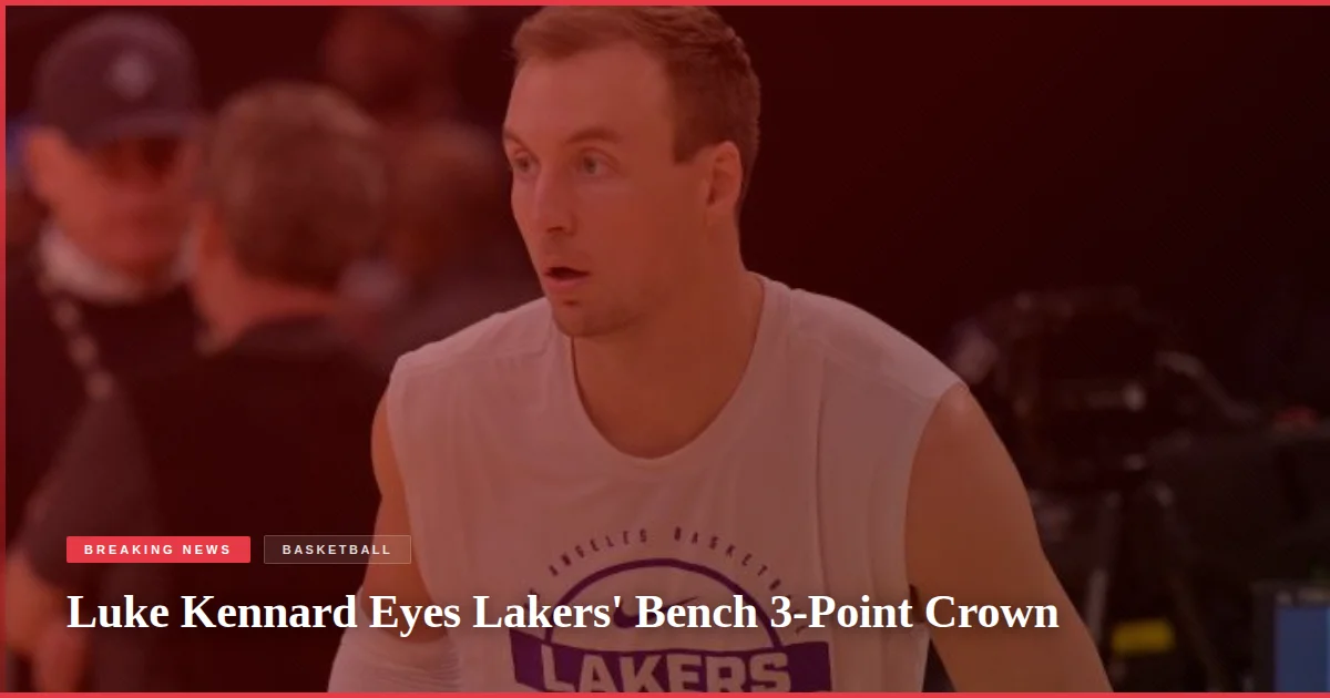 Luke Kennard Eyes Lakers' Bench 3-Point Crown