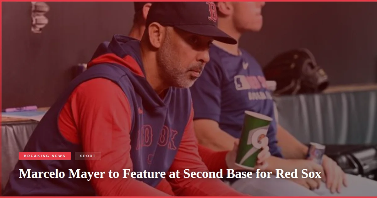 Marcelo Mayer to Feature at Second Base for Red Sox