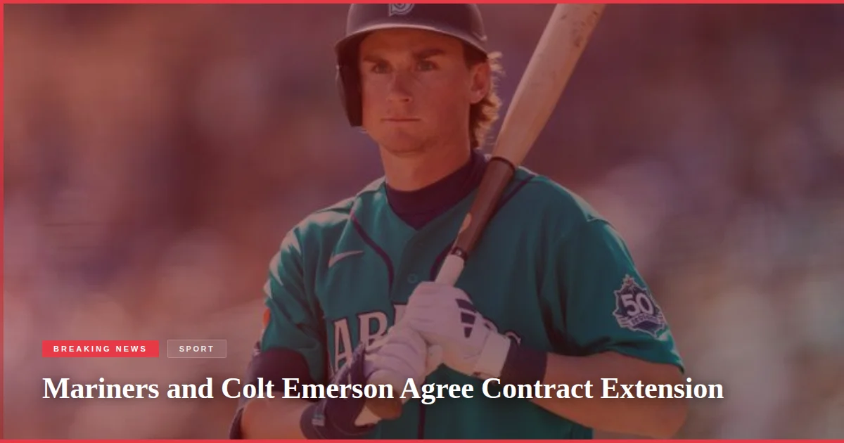 Mariners and Colt Emerson Agree Contract Extension