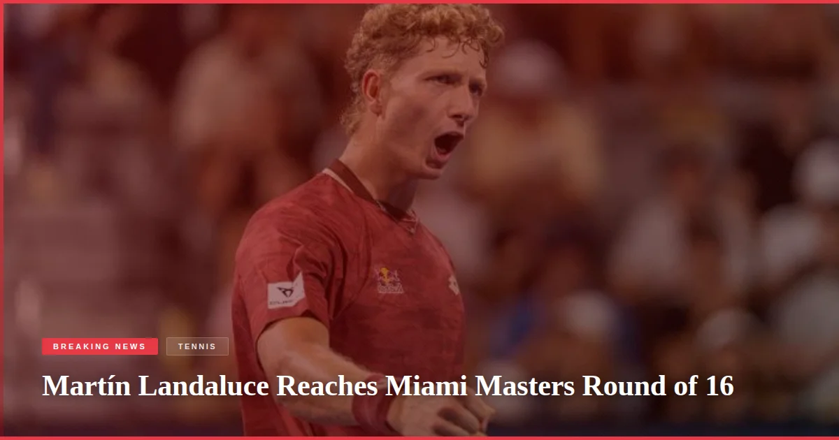 Martín Landaluce Reaches Miami Masters Round of 16