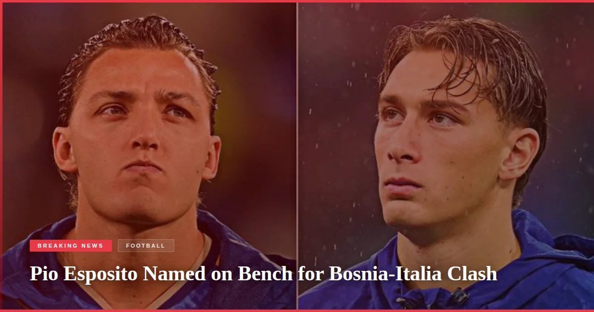Pio Esposito Named on Bench for Bosnia-Italia Clash
