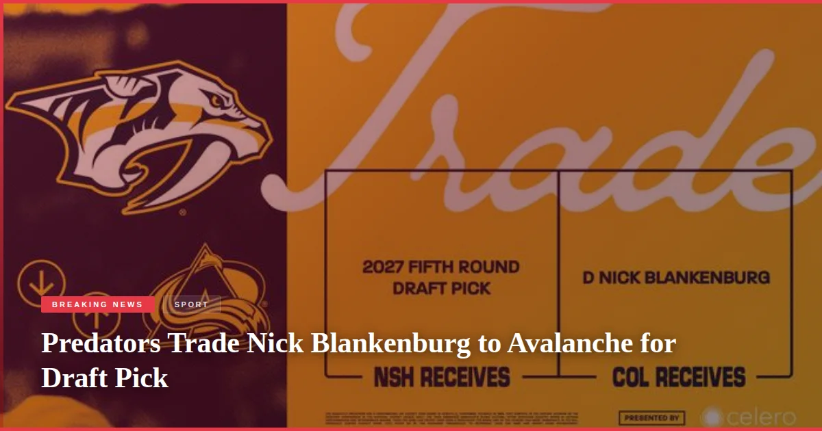 Predators Trade Nick Blankenburg to Avalanche for Draft Pick