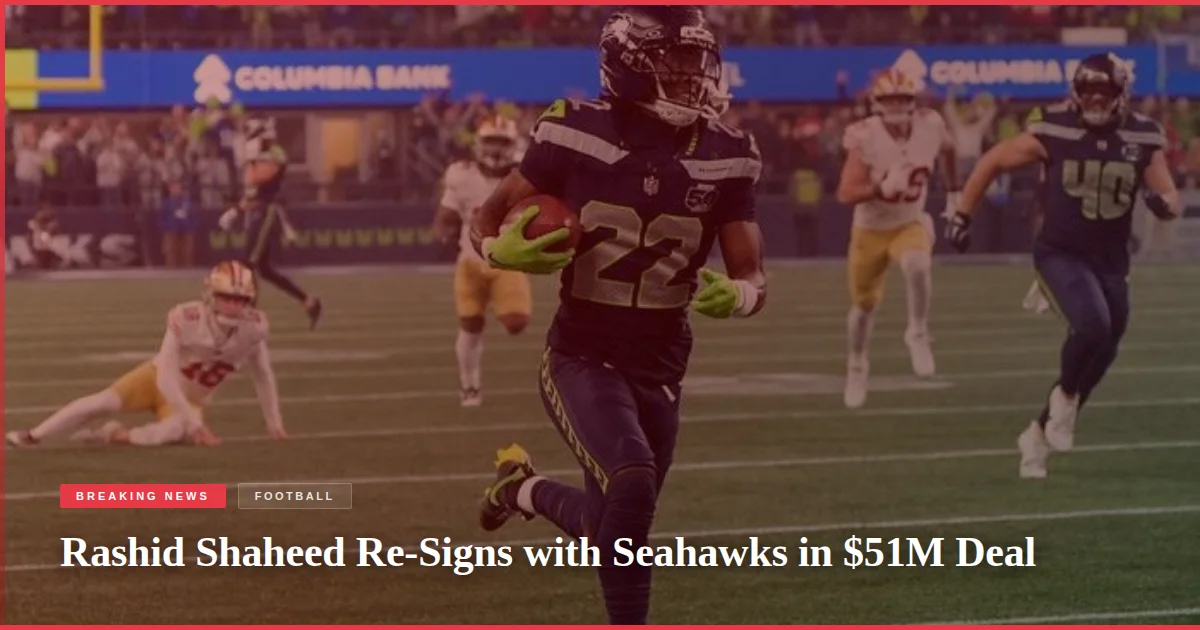Rashid Shaheed Re-Signs with Seahawks in $51M Deal