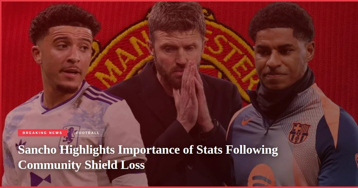 Sancho Highlights Importance of Stats Following Community Shield Loss