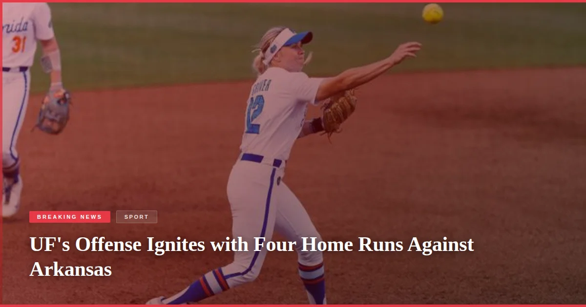 UF's Offense Ignites with Four Home Runs Against Arkansas