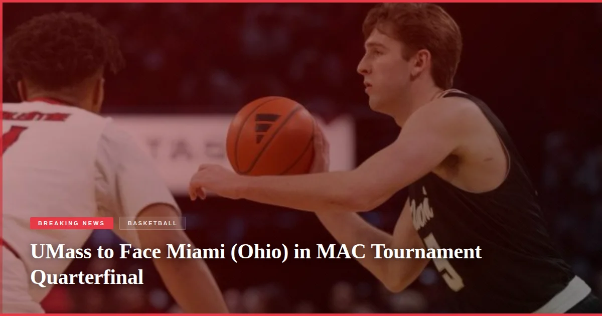 UMass to Face Miami (Ohio) in MAC Tournament Quarterfinal