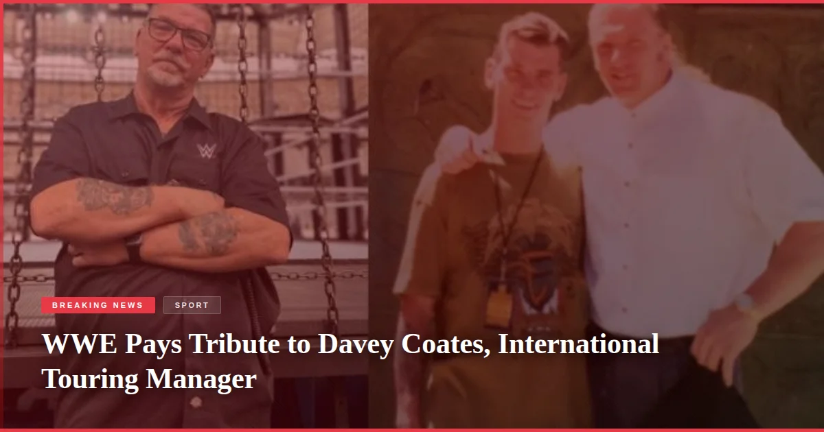 WWE Pays Tribute to Davey Coates, International Touring Manager