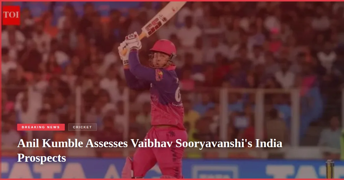 Anil Kumble Assesses Vaibhav Sooryavanshi's India Prospects