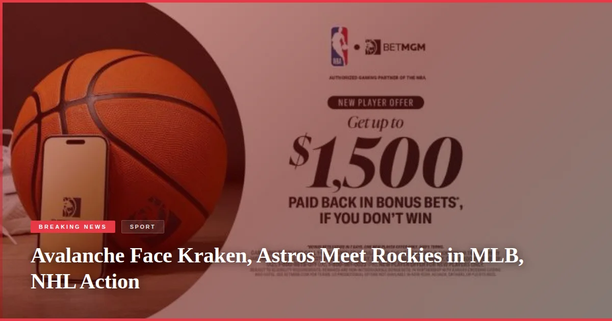 Avalanche Face Kraken, Astros Meet Rockies in MLB, NHL Action