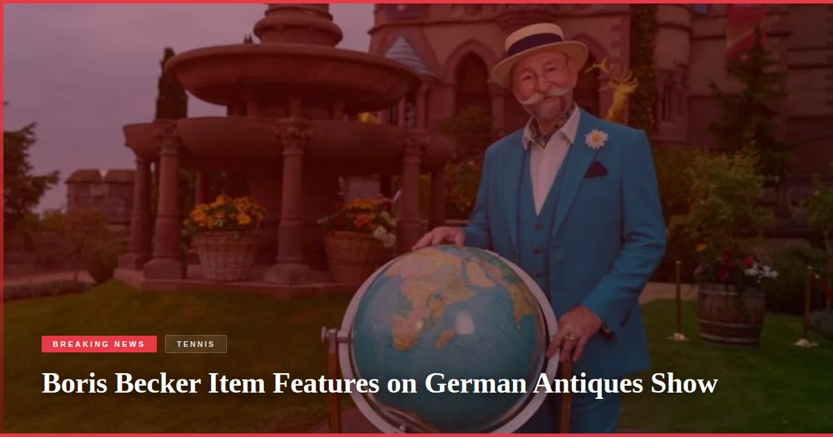 Boris Becker Item Features on German Antiques Show