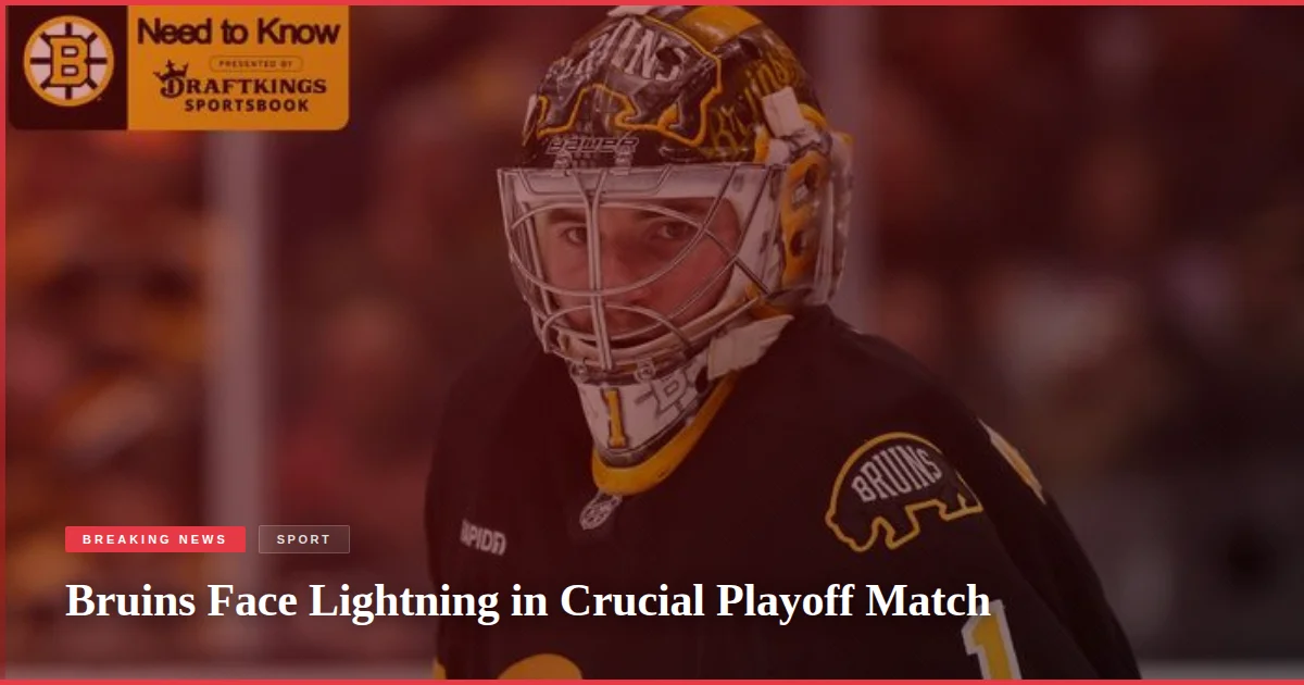 Bruins Face Lightning in Crucial Playoff Match