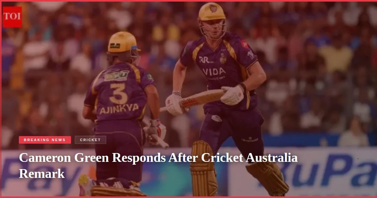 Cameron Green Responds After Cricket Australia Remark