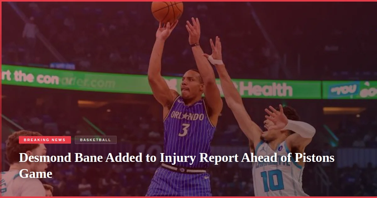 Desmond Bane Added to Injury Report Ahead of Pistons Game