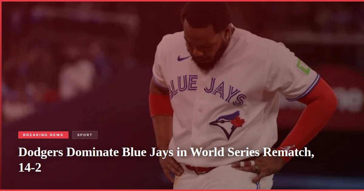 Dodgers Dominate Blue Jays in World Series Rematch, 14-2