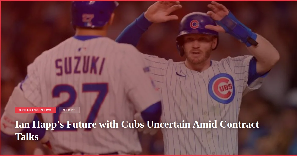 Ian Happ's Future with Cubs Uncertain Amid Contract Talks