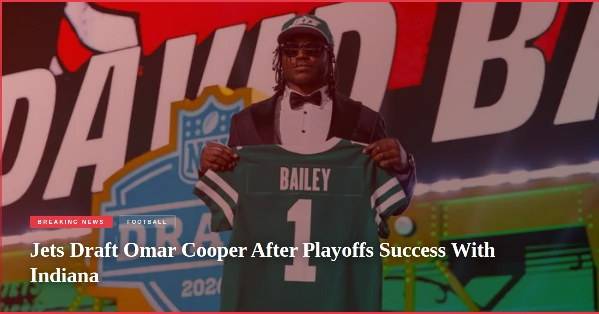 Jets Draft Omar Cooper After Playoffs Success With Indiana