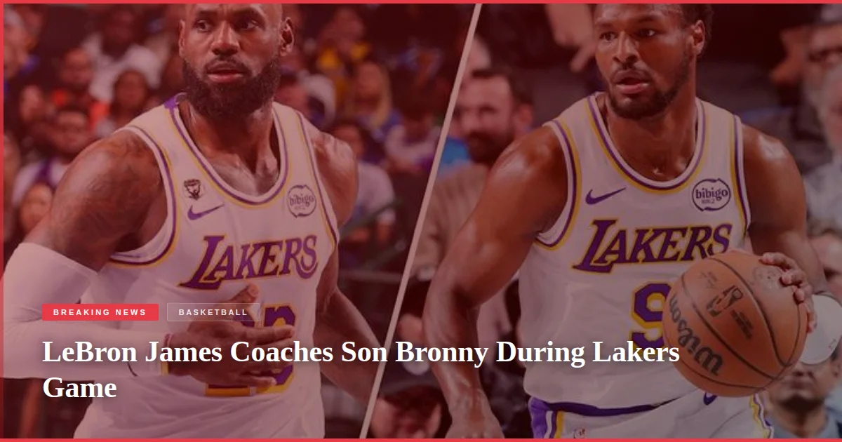 LeBron James Coaches Son Bronny During Lakers Game