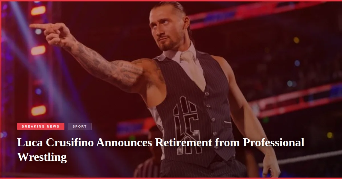 Luca Crusifino Announces Retirement from Professional Wrestling