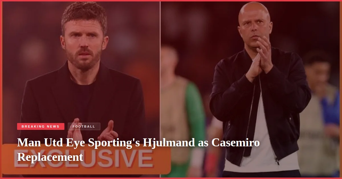 Man Utd Eye Sporting's Hjulmand as Casemiro Replacement