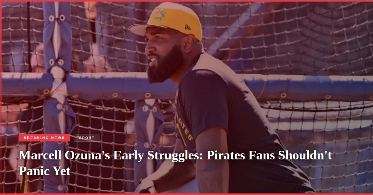 Marcell Ozuna's Early Struggles: Pirates Fans Shouldn't Panic Yet
