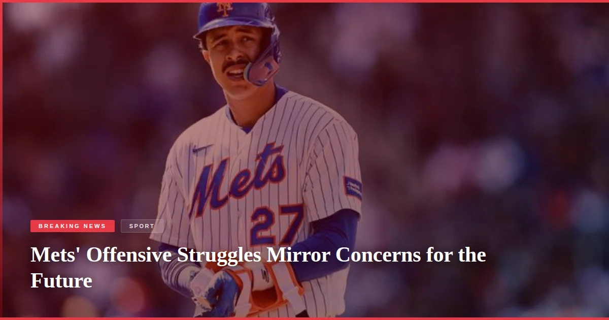 Mets' Offensive Struggles Mirror Concerns for the Future