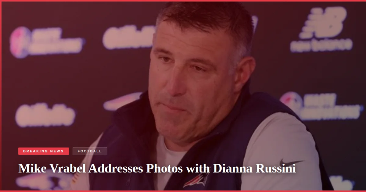 Mike Vrabel Addresses Photos with Dianna Russini