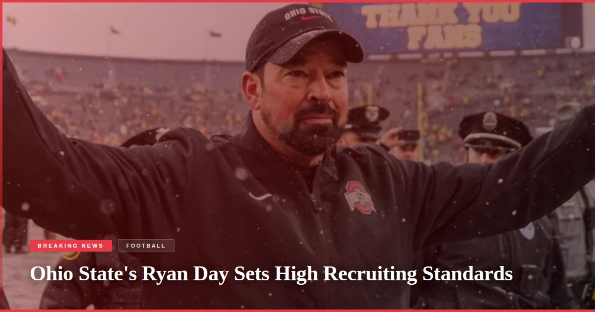 Ohio State's Ryan Day Sets High Recruiting Standards
