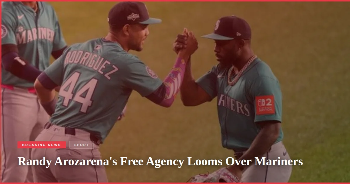 Randy Arozarena's Free Agency Looms Over Mariners