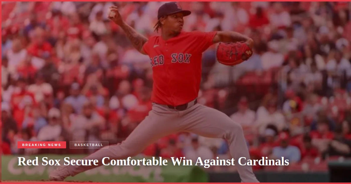 Red Sox Secure Comfortable Win Against Cardinals