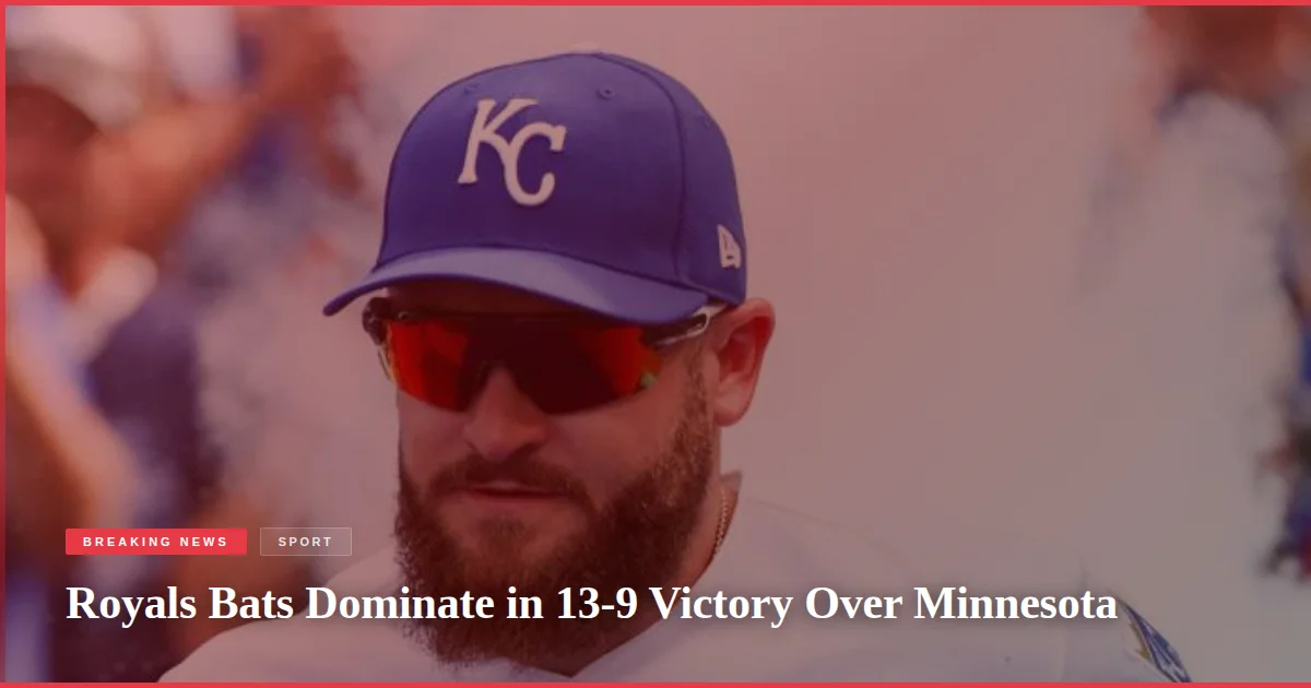 Royals Bats Dominate in 13-9 Victory Over Minnesota