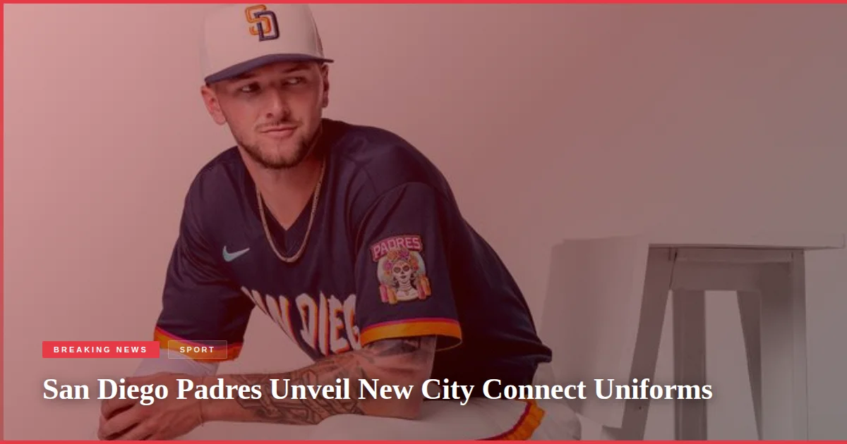 San Diego Padres Unveil New City Connect Uniforms