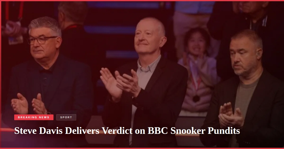Steve Davis Delivers Verdict on BBC Snooker Pundits