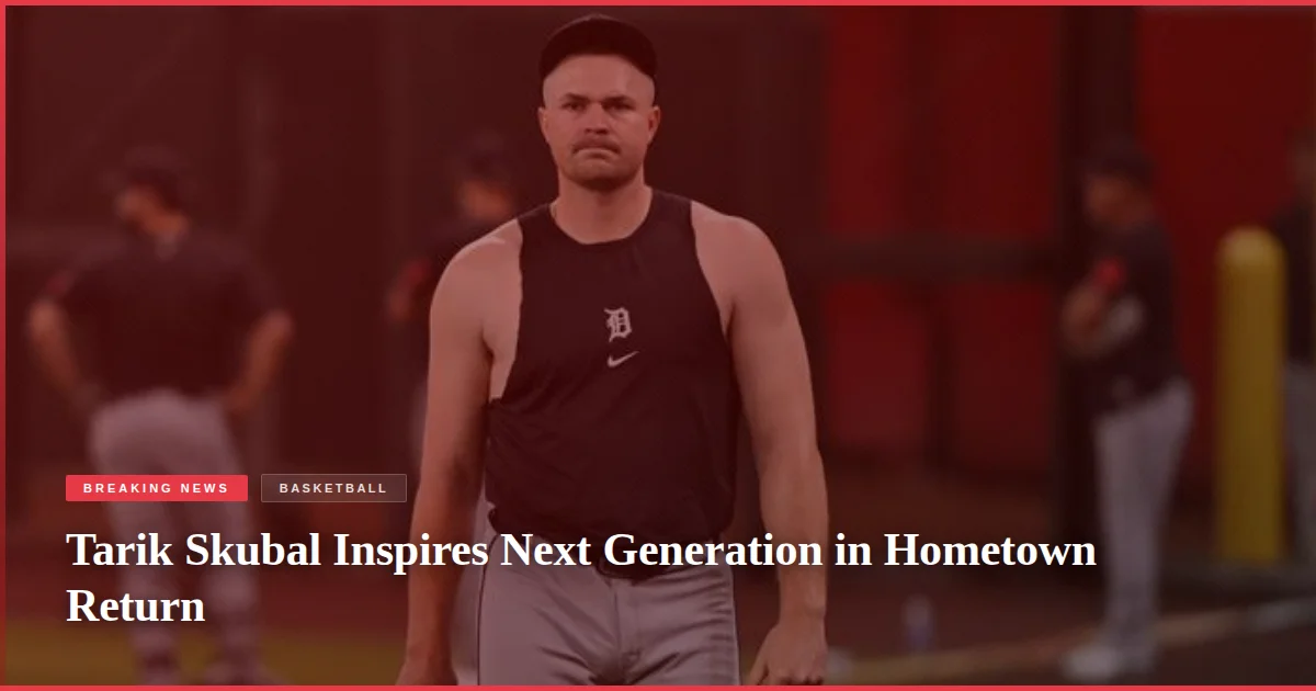 Tarik Skubal Inspires Next Generation in Hometown Return