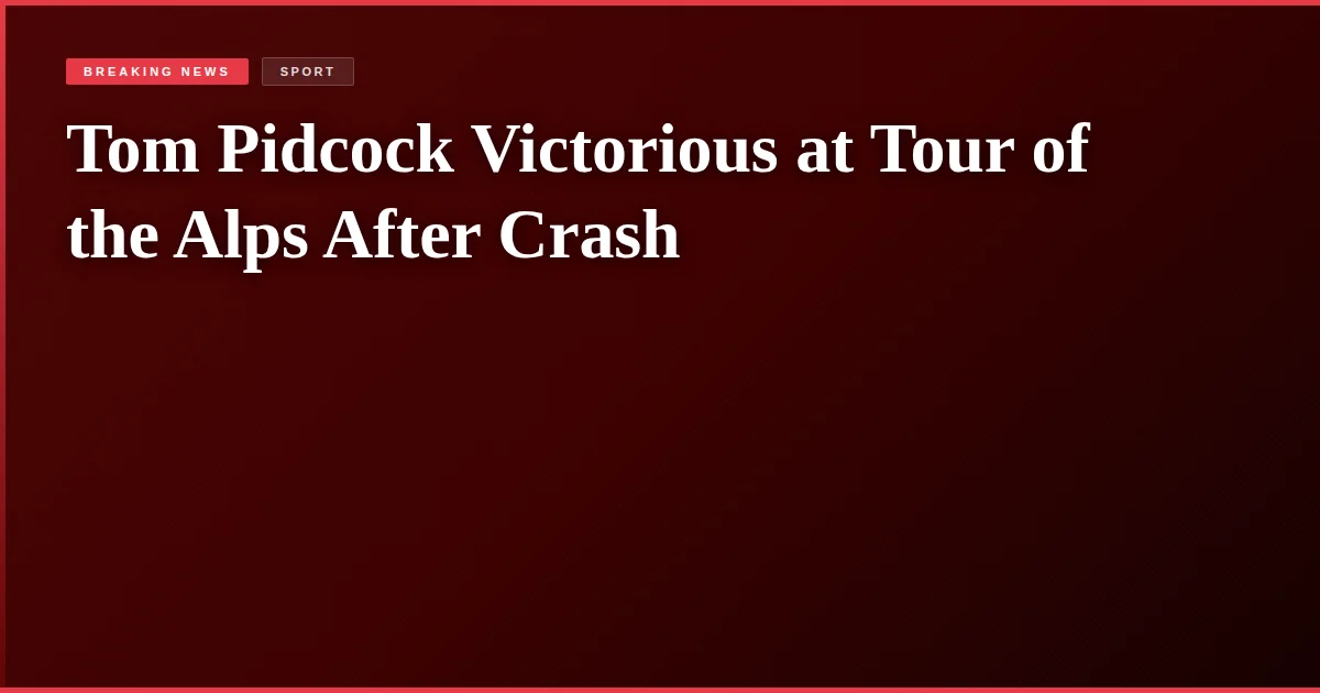 Tom Pidcock Victorious at Tour of the Alps After Crash